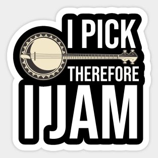 Funny Banjo Player Quote Sticker